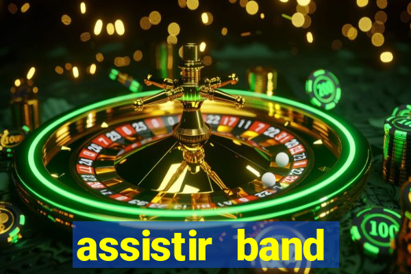 assistir band sports gratis